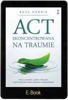 ACT SKONCENTROWANA NA TRAUMIE E-book
