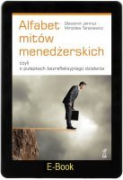 ALFABET MITÓW MENEDŻERSKICH E-book