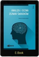 ANALIZA I OCENA ZEZNAŃ ŚWIADKÓW E-book