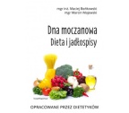 DNA MOCZANOWA Dieta i jadłospisy