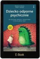 DZIECKO ODPORNE PSYCHICZNIE E-book