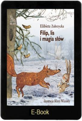 FILIP, LIS I MAGIA SŁÓW E-book