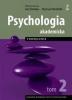 PSYCHOLOGIA AKADEMICKA Tom 1-2, Podręcznik akademicki Dostawa gratis