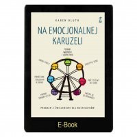 NA EMOCJONALNEJ KARUZELI E-book