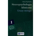 NEUROPSYCHOLOGIA KLINICZNA Urazy mózgu T.1