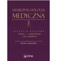 NEUROPSYCHOLOGIA MEDYCZNA T.2