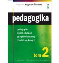 PEDAGOGIKA. PODRĘCZNIK AKADEMICKI, Tom 2: Pedagogika wobec edukacji, polityki oświatowej i badań naukowych