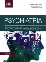 PSYCHIATRIA Tom 1 Rozpoznania według ICD-11