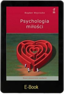 PSYCHOLOGIA MIŁOŚCI  E-book