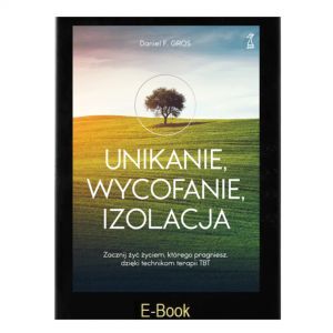 UNIKANIE, WYCOFANIE, IZOLACJA E-book