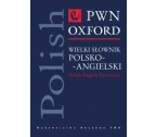 WIELKI SŁOWNIK POLSKO-ANGIELSKI PWN OXFORD